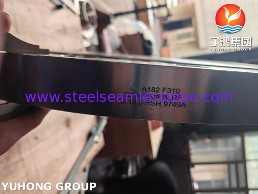 ASTM A182 F310 Forgowane płaszcze ze stali nierdzewnej z szyją spawaną do systemów rurociągowych o wysokiej temperaturze i wysokim ciśnieniu